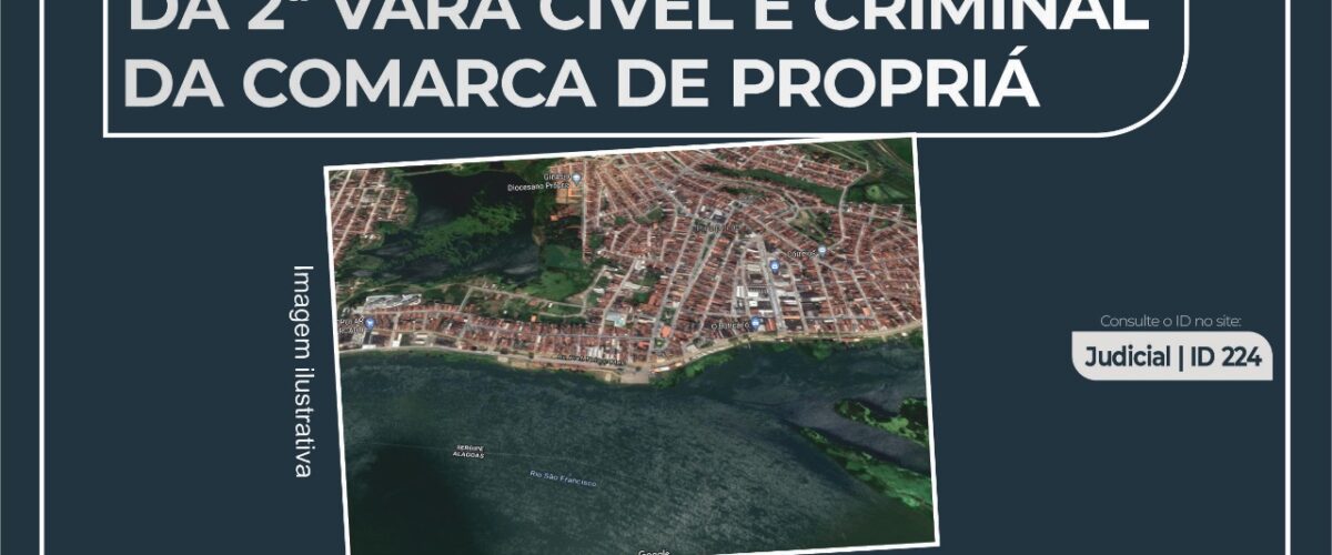 Edital de Leilão: Imóvel situado a Rua Nilo Peçanha, 90, em Propriá/SE