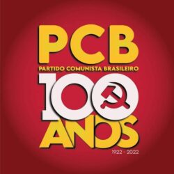 Memória & História: 2022, o ano do Centenário do PCB - Parte I