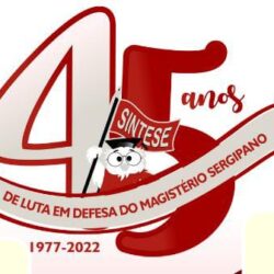 🦉ARTIGO: Da APMESE ao SINTESE, uma contribuição/testemunho aos 45 anos em defesa do magistério sergipano