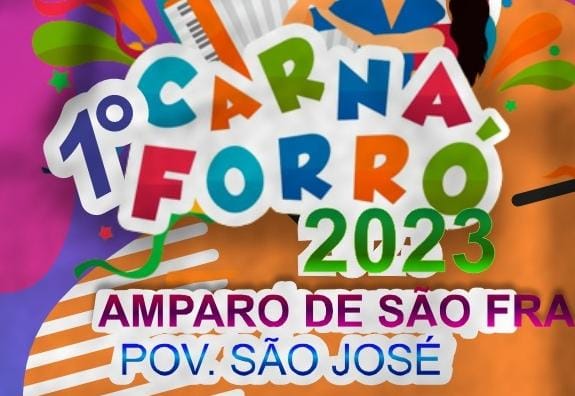 ANOTE AÍ: 1° Carna Forró 2023 em Amparo do São Francisco - venha prá cá você também!
