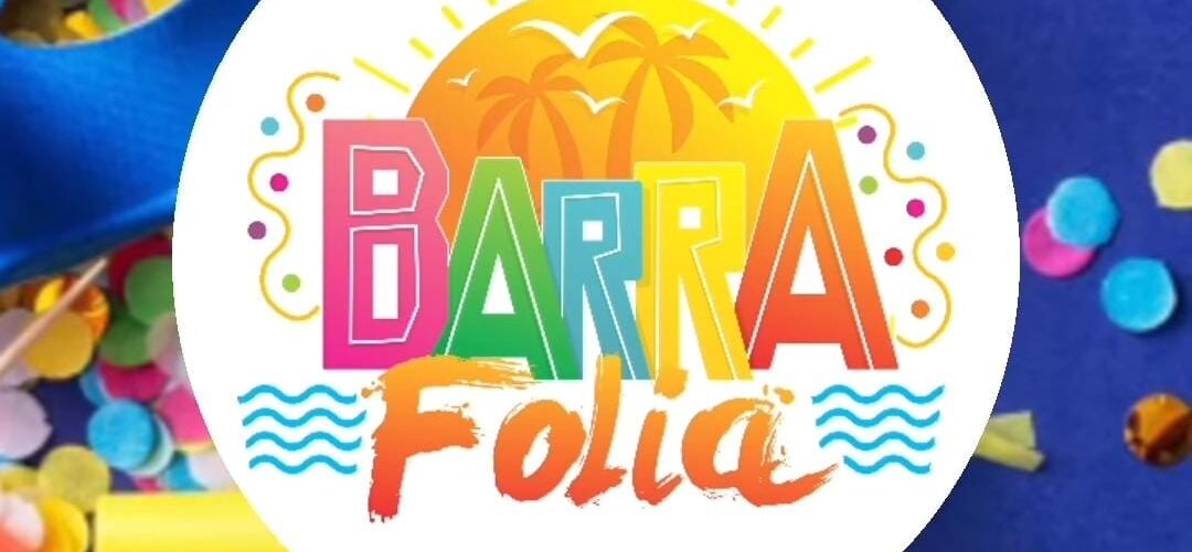 Vai começar o BARRA FOLIA: Em Barra dos Coqueiros, o melhor Carnaval de todos os tempos - confira a programação oficial_*